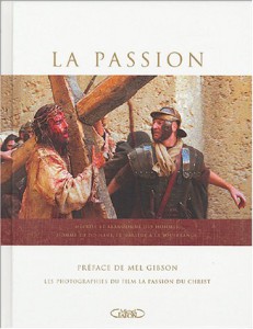 Couverture du livre La Passion par Ken Duncan et Philippe Antonello