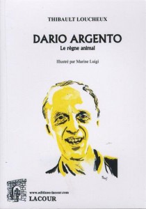 Couverture du livre Dario Argento par Thibault Loucheux