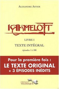 Couverture du livre Kaamelott - livre I par Alexandre Astier