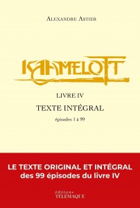 Couverture du livre Kaamelott - livre IV par Alexandre Astier