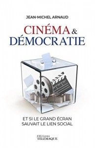 Couverture du livre Cinéma & démocratie par Jean-Michel Arnaud