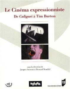 Couverture du livre Le Cinéma expressionniste par Collectif dir. Jacques Aumont et Bernard Bénoliel