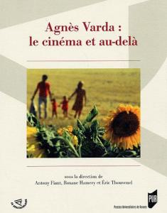 Couverture du livre Agnès Varda par Collectif dir. Antony Fiant, Roxane Hamery et Eric Thouvenel