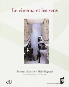 Couverture du livre Le Cinéma et les sens par Thomas Elsaesser et Malte Hagener