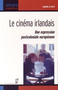 Couverture du livre Le Cinéma irlandais par Isabelle Le Corff