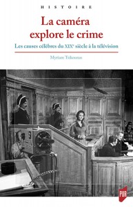 Couverture du livre La caméra explore le crime par Myriam Tsikounas
