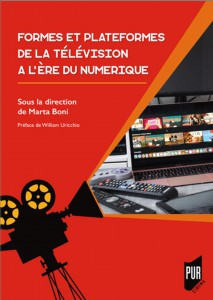 Couverture du livre Formes et plateformes de la télévision à l'ère numérique par Marta Boni