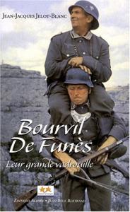 Couverture du livre Bourvil-De Funès par Jean-Jacques Jelot-Blanc