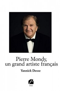 Couverture du livre Pierre Mondy, un grand artiste français par Yannick Desse
