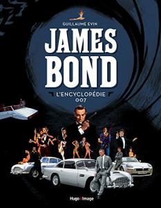 Couverture du livre L'encyclopédie James Bond par Guillaume Evin