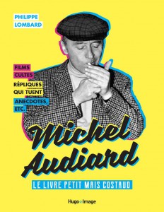 Couverture du livre Michel Audiard par Philippe Lombard