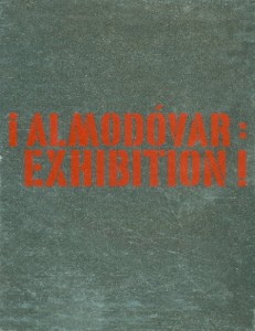 Couverture du livre Almodovar - Exhibition ! par Collectif