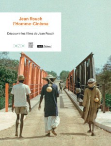 Couverture du livre Jean Rouch, l'Homme-Cinéma par Béatrice de Pastre