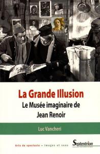 Couverture du livre La Grande Illusion par Luc Vancheri