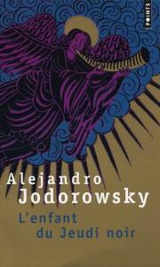 Couverture du livre L'enfant du Jeudi noir par Alexandro Jodorowsky