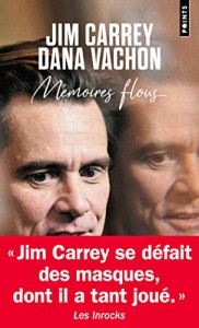 Couverture du livre Mémoires flous par Jim Carrey et Dana Vachon