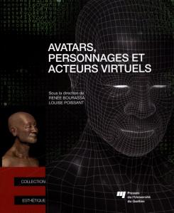Couverture du livre Avatars, personnages et acteurs virtuels par Collectif dir. Renée Bourassa et Louise Poissant