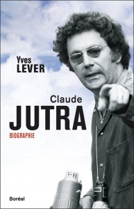 Couverture du livre Claude Jutra par Yves Lever