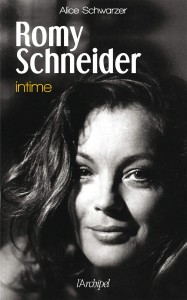 Couverture du livre Romy Schneider intime par Alice Schwarzer