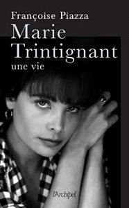 Couverture du livre Marie Trintignant par Françoise Piazza