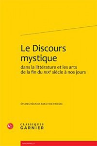 Couverture du livre Le Discours mystique par Collectif dir. Lydie Parisse