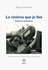 Couverture du livre Le cinéma que je fais par Marguerite Duras