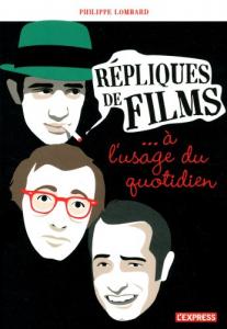 Couverture du livre Répliques de films par Philippe Lombard