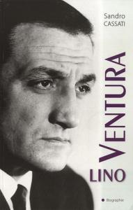 Couverture du livre Lino Ventura par Sandro Cassati