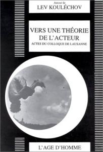 Couverture du livre Vers une théorie de l'acteur par Collectif dir. François Albera