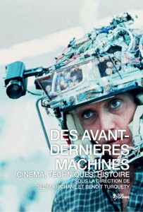 Couverture du livre Des avant-dernières machines par Collectif dir. Selim Krichane et Benoît Turquety