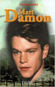 Couverture du livre Matt Damon par Philippe Durant