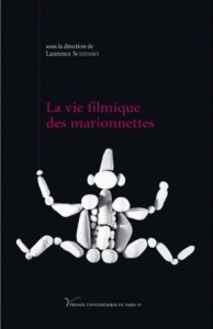 Couverture du livre La Vie filmique des marionnettes par Collectif dir. Laurence Schifano