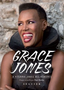 Couverture du livre Je n'écrirai jamais mes mémoires par Grace Jones