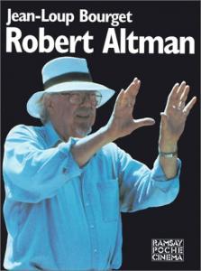 Couverture du livre Robert Altman par Jean-Loup Bourget