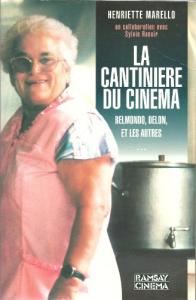 Couverture du livre La Cantinière du cinéma par Henriette Marello et Sylvie Renoir