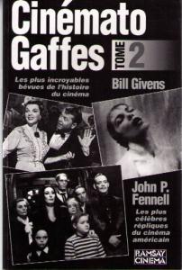 Couverture du livre Cinemato-gaffes 2 par Bill Givens et John P. Fennell