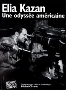 Couverture du livre Une odyssée américaine par Elia Kazan et Michel Ciment
