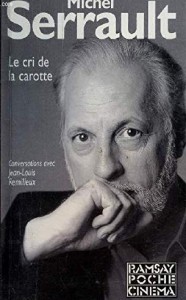 Couverture du livre Le cri de la carotte par Jean-Louis Remilleux et Michel Serrault