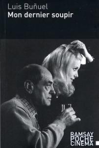 Couverture du livre Mon dernier soupir par Luis Buñuel