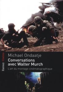 Couverture du livre Conversations avec Walter Murch par Michael Ondaatje