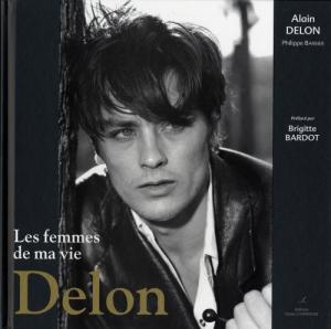 Couverture du livre Delon, Les femmes de ma vie par Alain Delon et Philippe Barbier