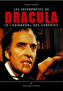 Couverture du livre Les interprètes de Dracula, le saigneur des Carpates par Christian Dureau