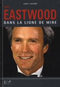 Couverture du livre Clint Eastwood par Frédéric Valmont