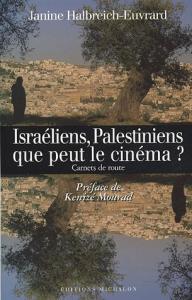 Couverture du livre Israéliens, Palestiniens par Janine Halbreich-Euvrard