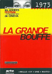 Couverture du livre La Grande Bouffe par Gérard Pangon et Jean-François Rauger