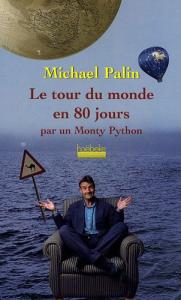 Couverture du livre Le tour du monde en 80 jours par Michael Palin