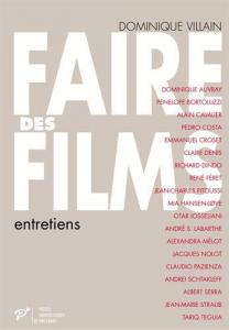 Couverture du livre Faire des films par Dominique Villain