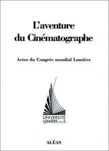 Couverture du livre L'aventure du cinématographe par Collectif