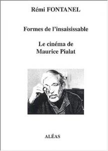 Couverture du livre Le Cinéma de Maurice Pialat par Rémi Fontanel