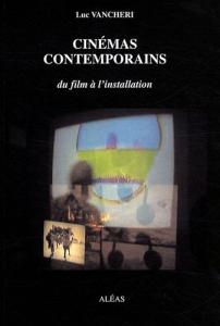 Couverture du livre Cinémas contemporains par Luc Vancheri